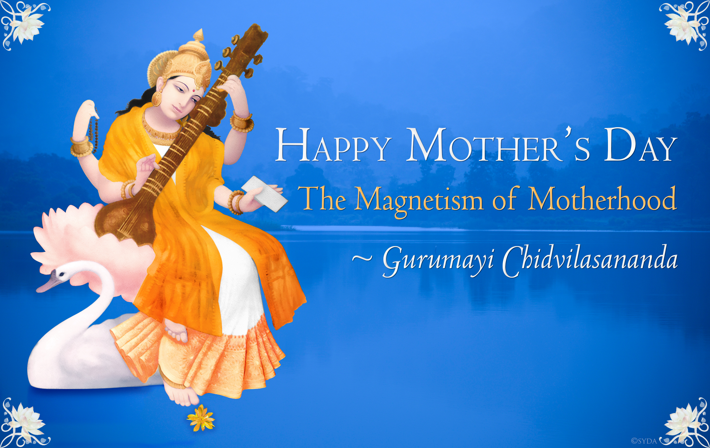 Mother's Day Poem by Gurumayi Chidvilasananda