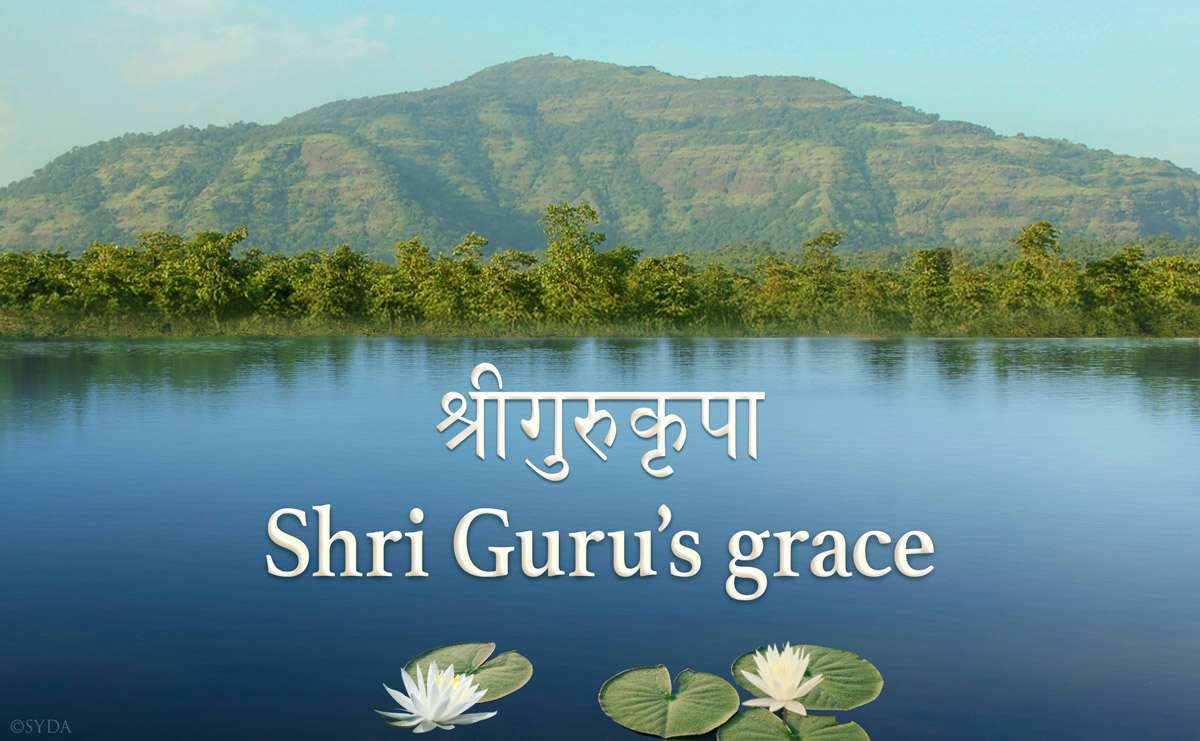 Shri Guru's grace