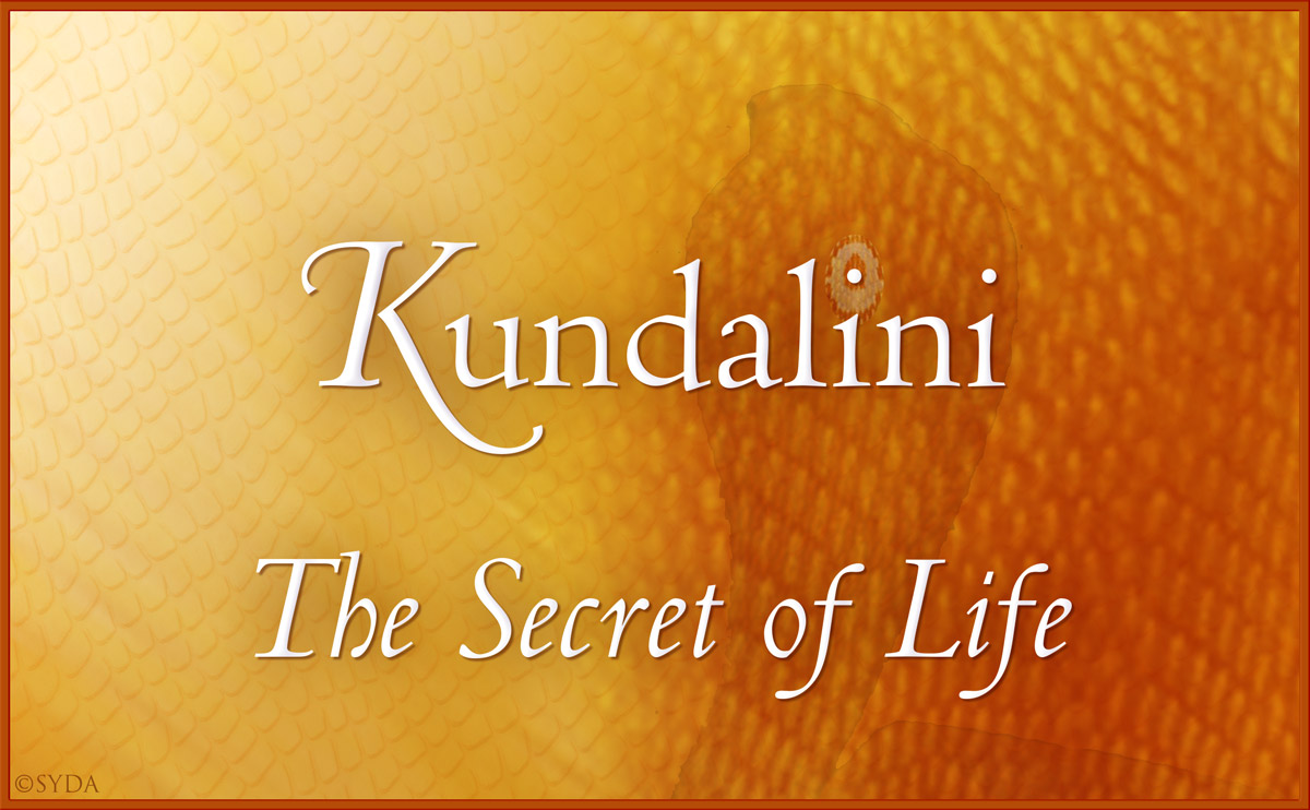 Kundalini - The Secret of Life
