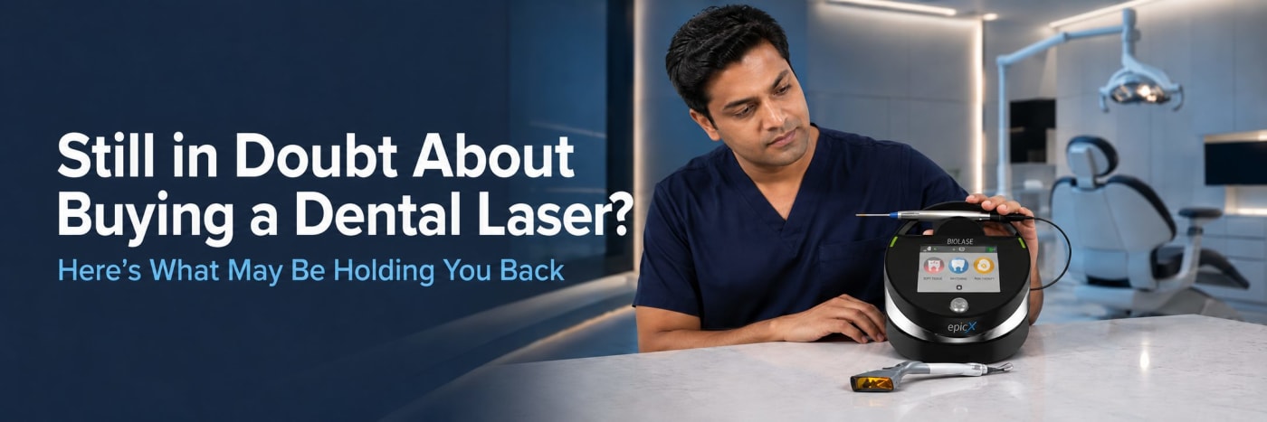 Still on the Fence About a Dental Laser? Here’s What May Be Holding You Back