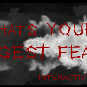 What's Your Biggest Fear? Interactive Game | Tabb
