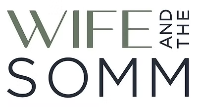 Wife and The Somm