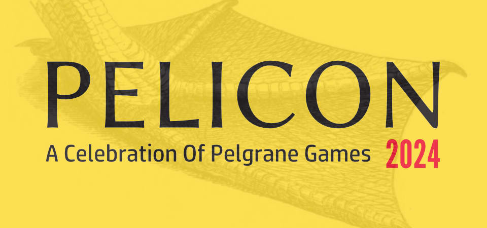 The Pelicon Banner adding 'A Celebration of Pelgrane Games' as the byline.