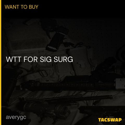 WTT FOR SIG SURG