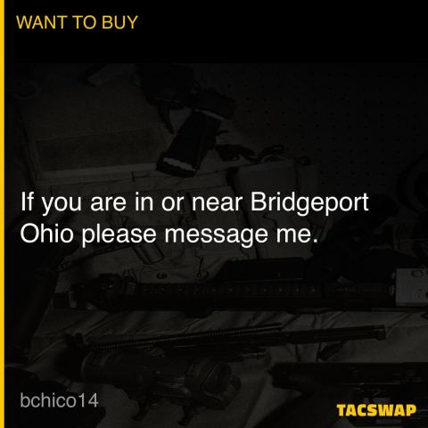 If you are in or near Bridgeport Ohio please message me. 