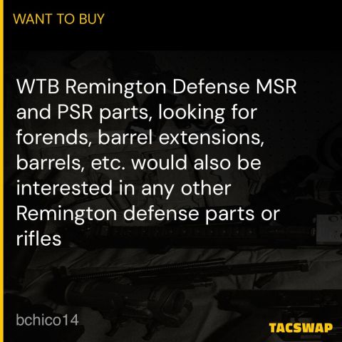 WTB: Remington Defense Stuff