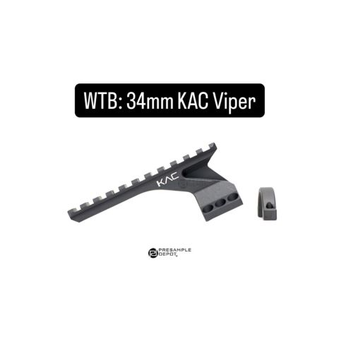 !!!WTB!!! KAC 34mm Viper