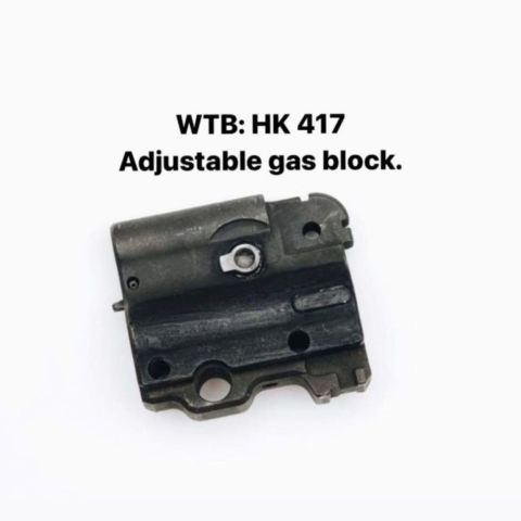 !!!WTB!!! HK 417 ADJ gas block