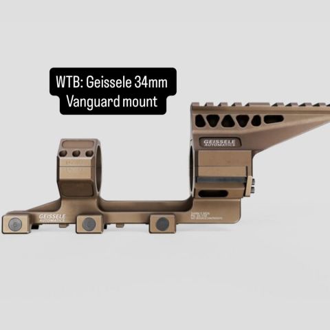 WTB: Geissele 34mm Vanguard