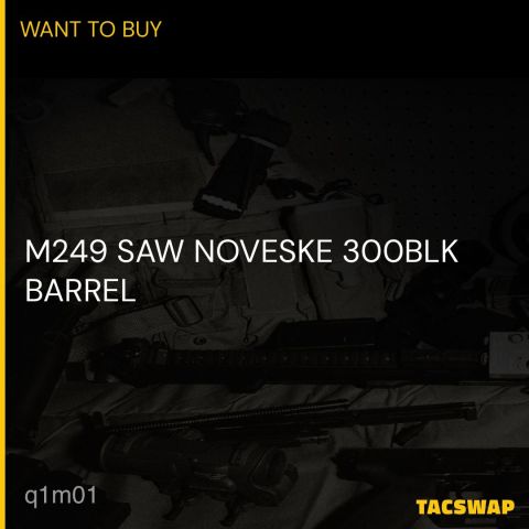 M249 SAW NOVESKE 300BLK BARREL