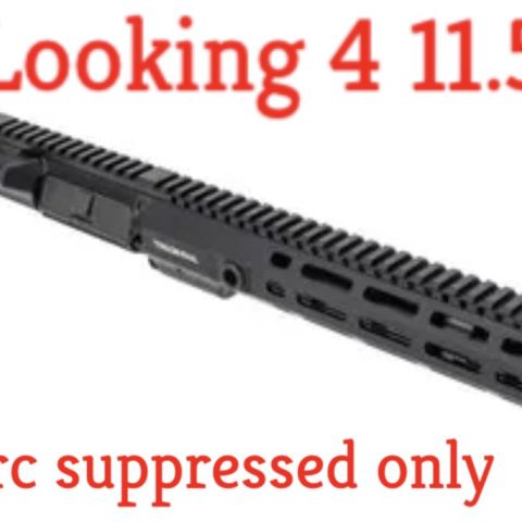 Looking for 11.5 triarc suppressed only upper 