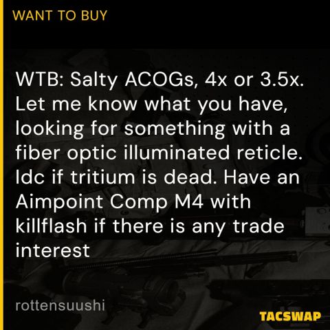 WTB: Salty ACOGs, 4x or 3.5x