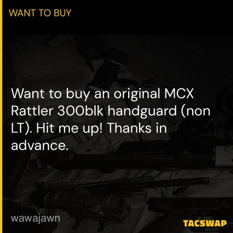 WTB: MCX Rattler Handguard