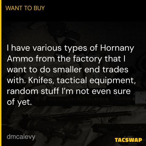 Trading Hornady Ammo 