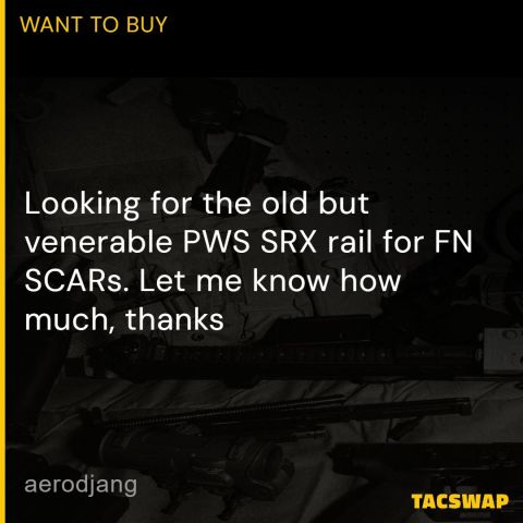 LF: PWS SRX SCAR Rail