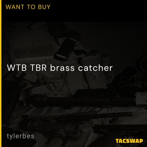 TBR Brass catcher
