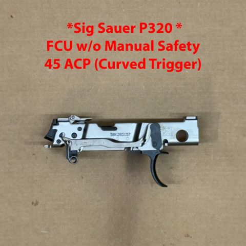 *ACTIVE* SIG OEM P320 FCU - 45 ACP, lower, frame, fire control unit