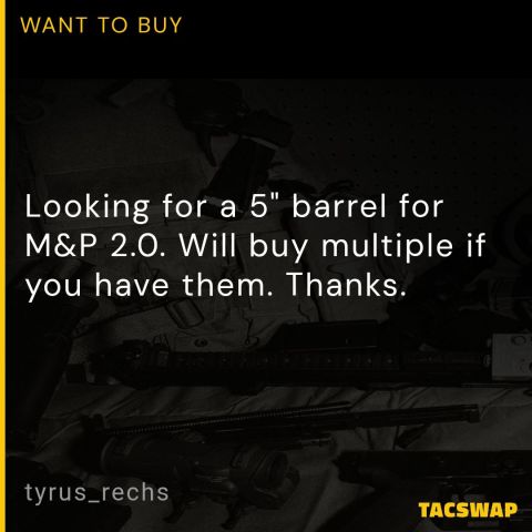 [WTB] M&P 5" APEX Barrel