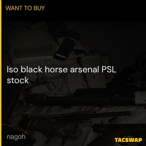 Black horse arsenal PSL stock