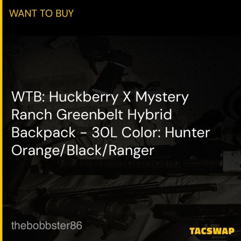 WTB: Huckberry X Mystery Ranch