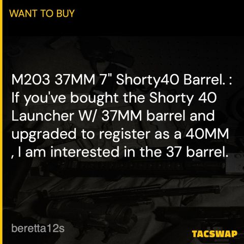 37MM Shorty40 Barrel