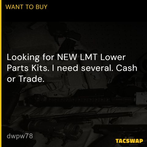 WTB: LMT LOWER PARTS KIT