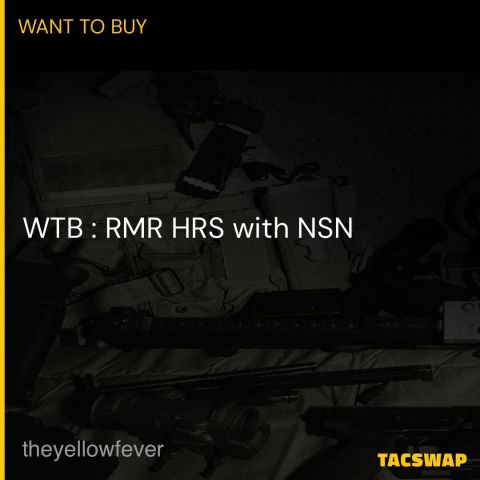 WTB : RMR HRS with NSN