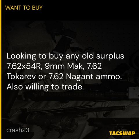 WTB your old commie ammo