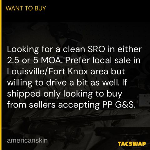 WTB: Trijicon SRO (2.5/5MOA)