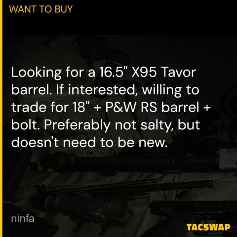 [WTB] 16.5 556 X95 Barrel/Bolt