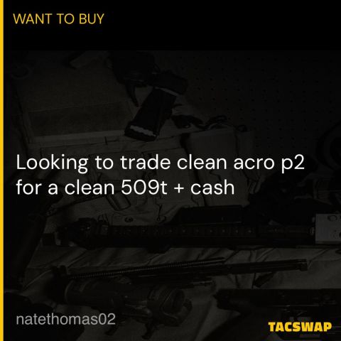 Trade acro p2 for 509t + cash 
