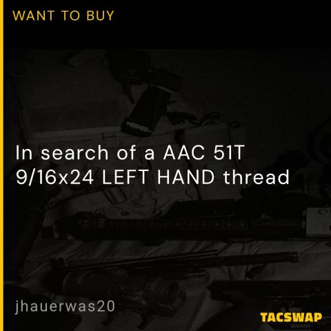 In search of a AAC 51T LH thre