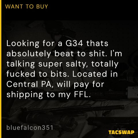 WTB salty G34.3 or G34.4