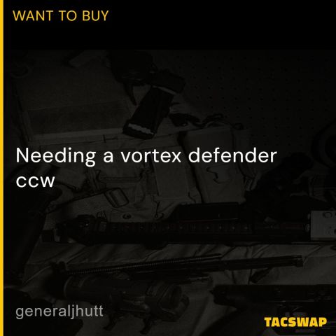 WTT for a Vortex Defender CCW