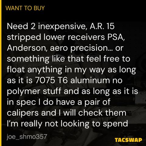 Need 2 cheap AR15 lowers 