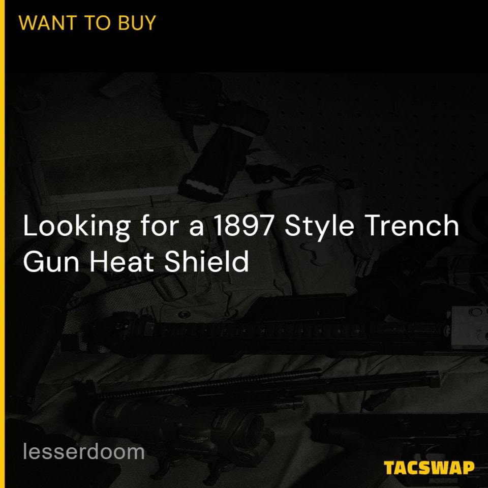 Image 1 - Trench Gun Heat Shield