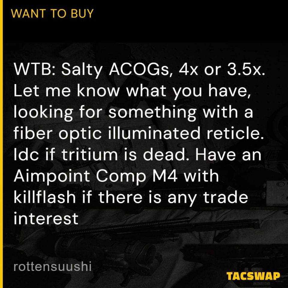 Image 1 - WTB: Salty ACOGs, 4x or 3.5x