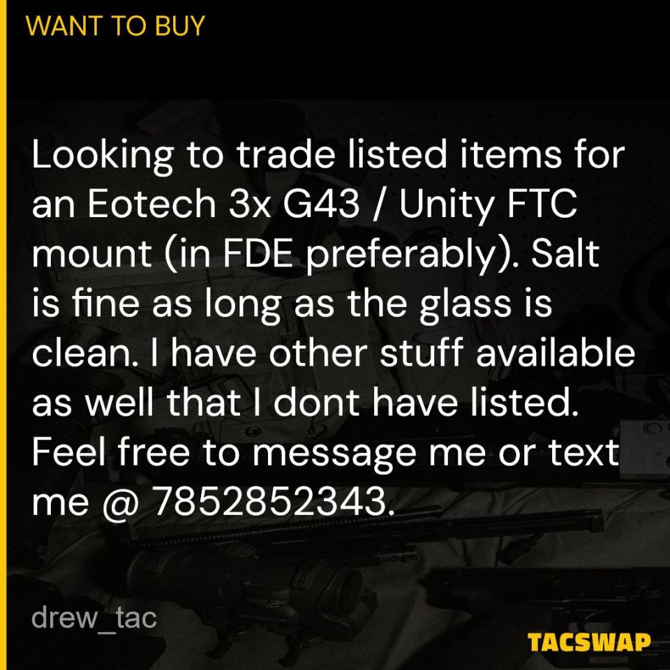 Image 1 - WTT for Eotech G43 W/Unity FTC