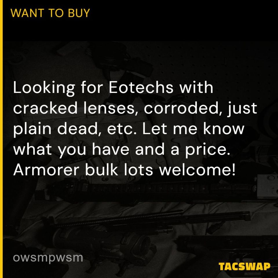 Image 1 - WTB: Broken Eotechs 