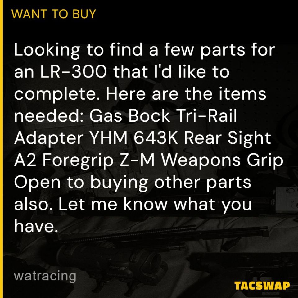 Image 1 - WTB: Z-M LR-300 Parts!