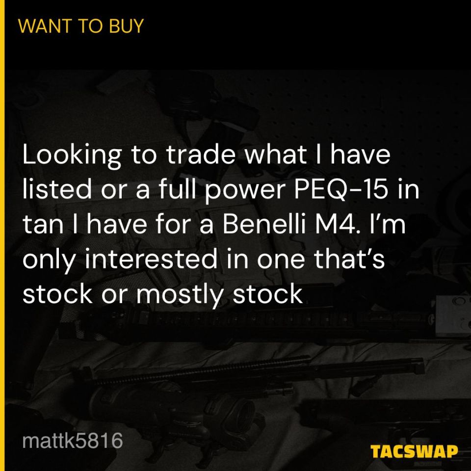 Image 1 - WTB/ WTT for Benelli M4