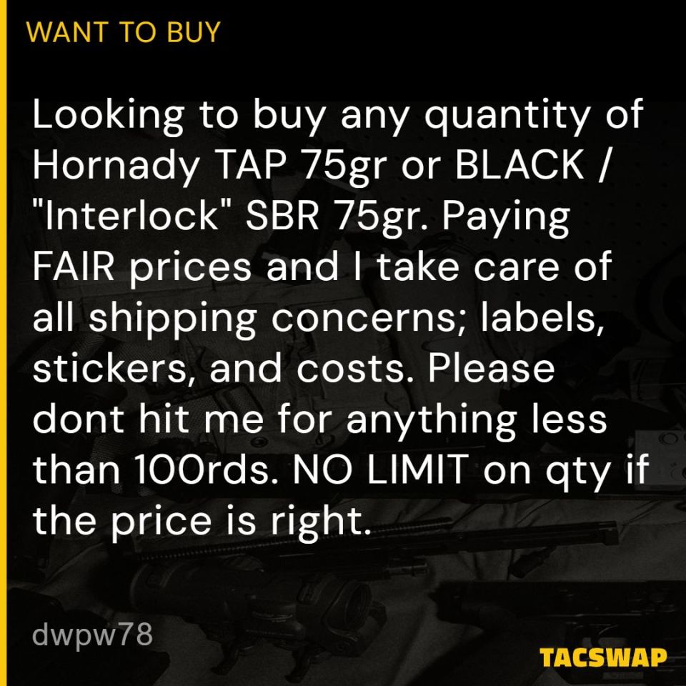 Image 1 - WTB: HORNADY 75GR TAP or SBR