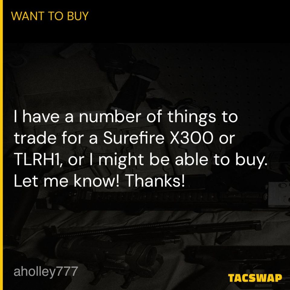 Image 1 - WTB/WTTF: Surefire X300 or TLR