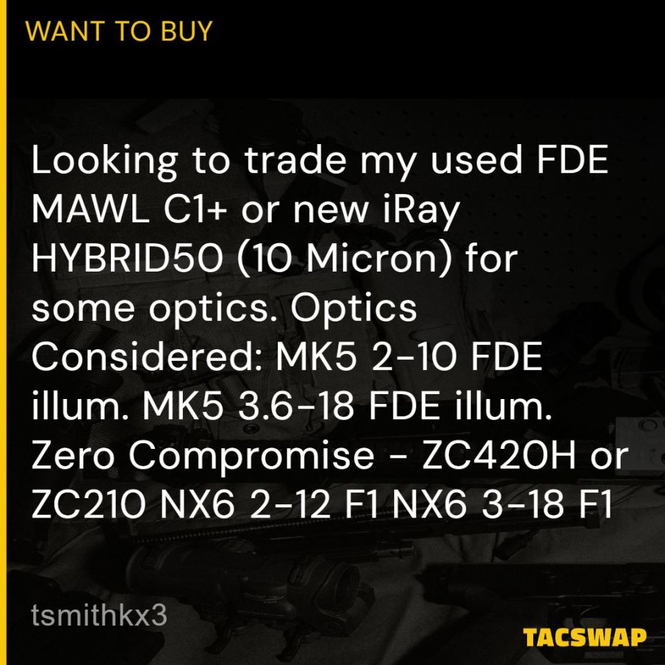 Image 1 - WTT: MAWL C1+ or iRay HYBRID50