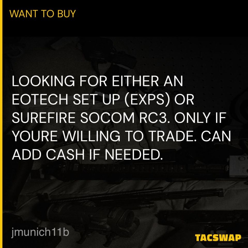 Image 1 - LOOKING FOR EOTECH OR SF RC3