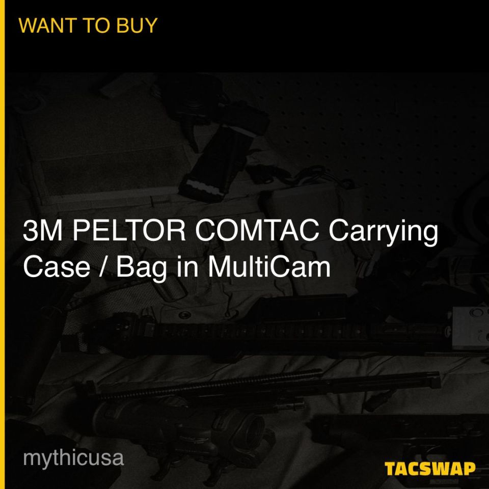 Post 1 - WTB: 3M PELTOR COMTAC Carrying Case in Crye MultiCam