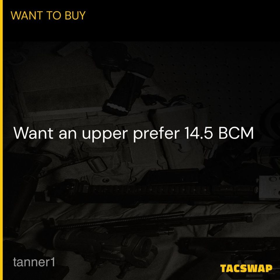 Post 1 - WTB 14.5 BCM Upper $3-450