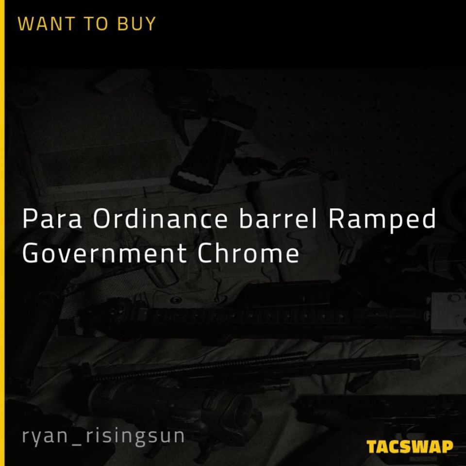 Post 2 - Para Ordinance barrel Ramped Government Chrome