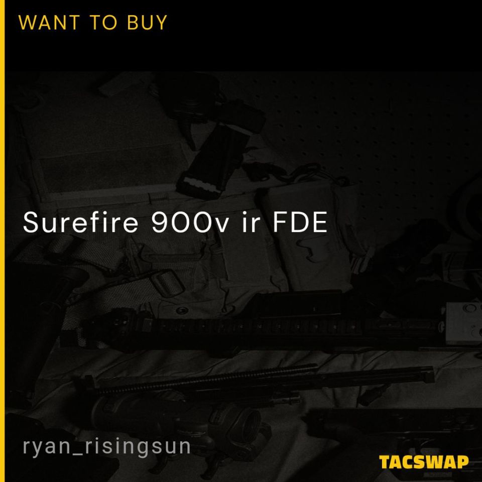 Post 3 - Surefire 900v ir FdE