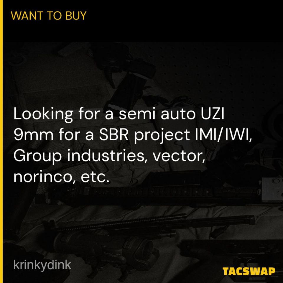 Post 5 - Looking for an old UZI 9mm